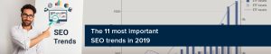 most important SEO trends in 2019