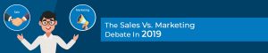 sales vs. Marketing debate